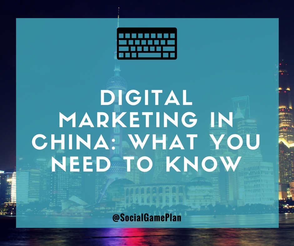 Digital Marketing In China - What You Need To Know